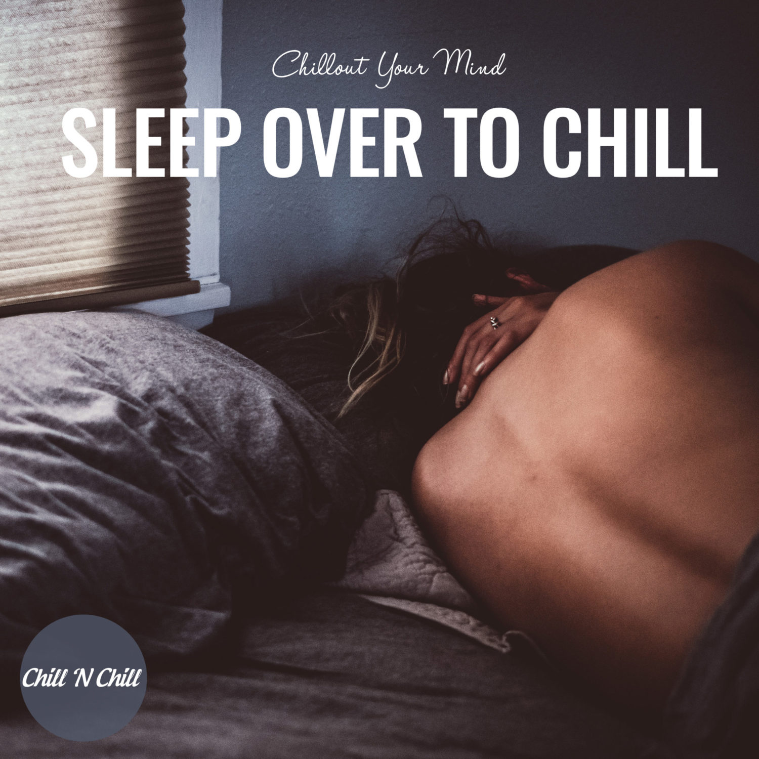 Chill n. Oversleep over. Chill your Mind. Over sleeping. Chill Sleep.