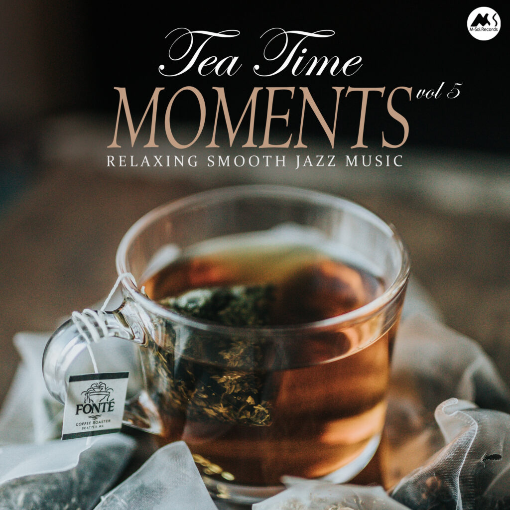 Tea Time Moments, Vol. 5: Relaxing Smooth Jazz Music