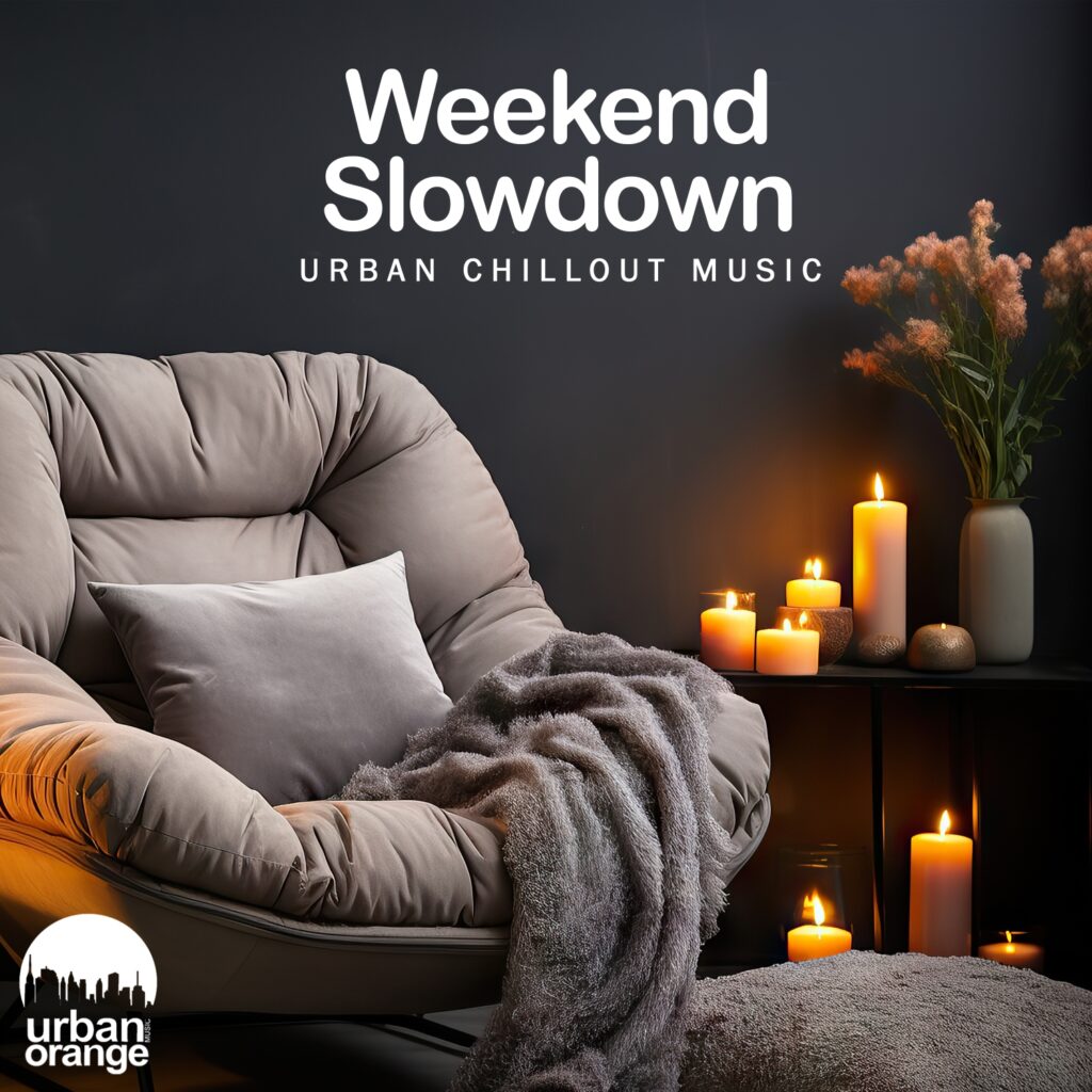 Weekend Slowdown: Urban Chillout Music