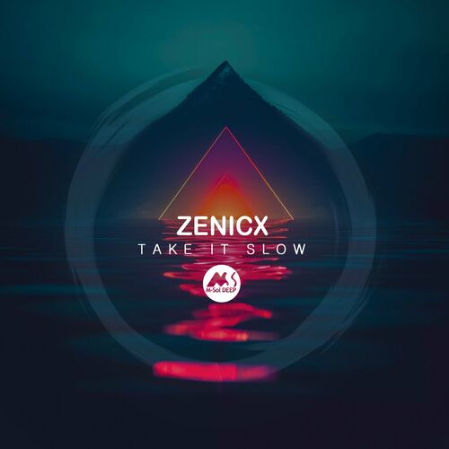 ZENICX - Take It Slow