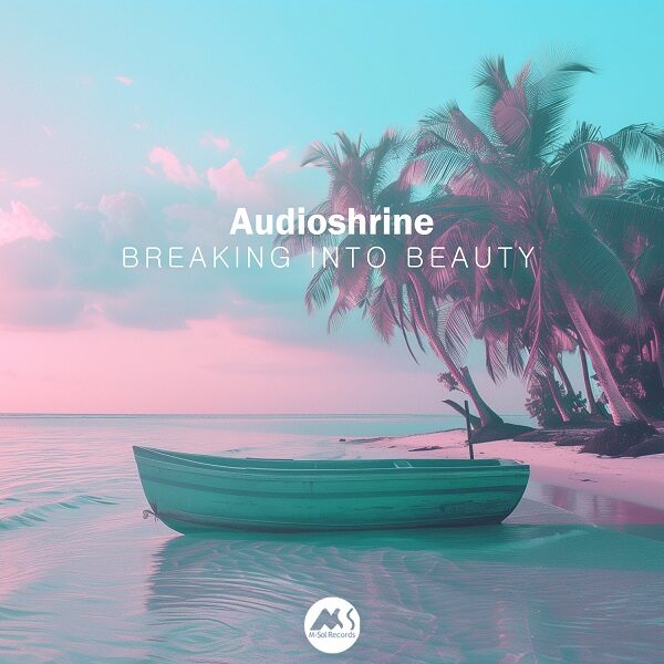 Audioshrine - Breaking into Beauty