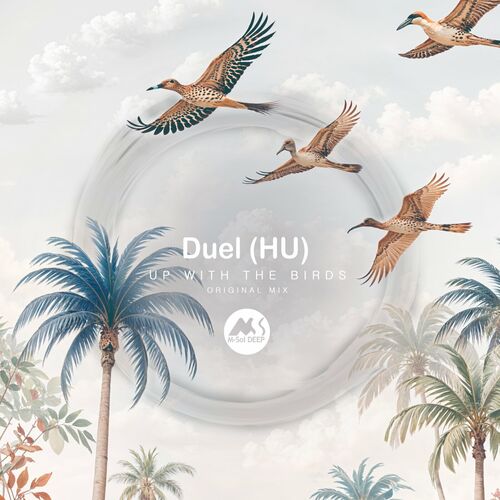 Duel (HU) - Up With the Birds