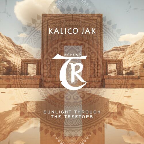 Kalico Jak - Sunlight Through the Treetops