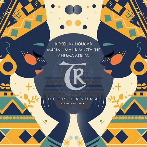 Koceila Chougar, M4RIN, Malik Mustache, Chuma Africa - Deep Hakuna