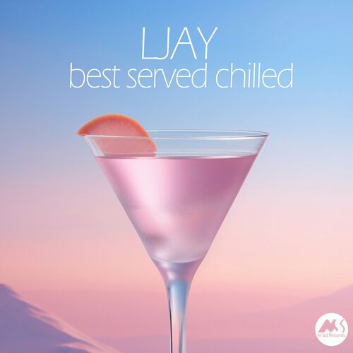 LJay - Best Served Chilled