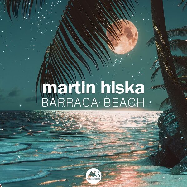 Martin Hiska - Barraca Beach