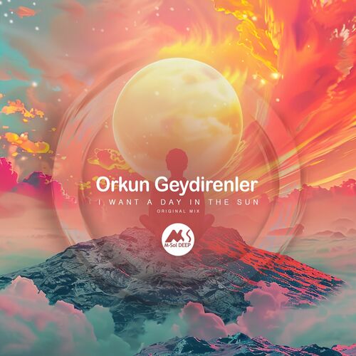 Orkun Geydirenler - I Want a Day in the Sun