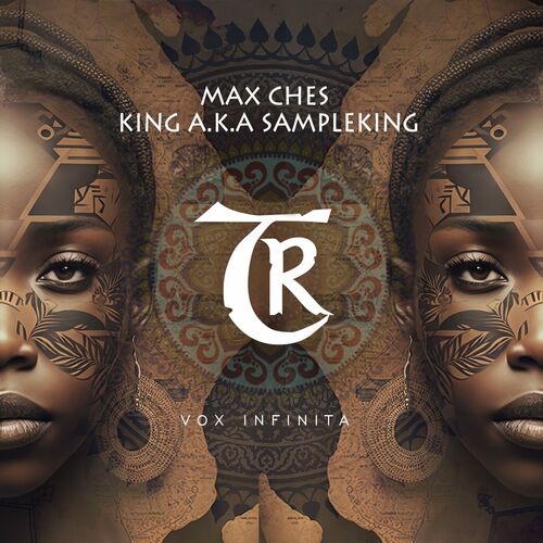 Max Ches, KING A.K.A SAMPLEKING - Vox Infinita