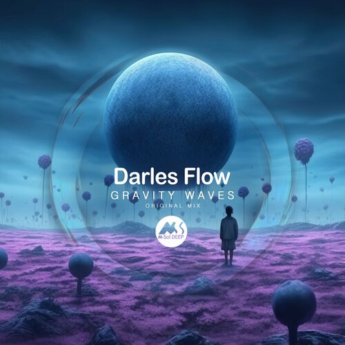 Darles Flow - Gravity Waves