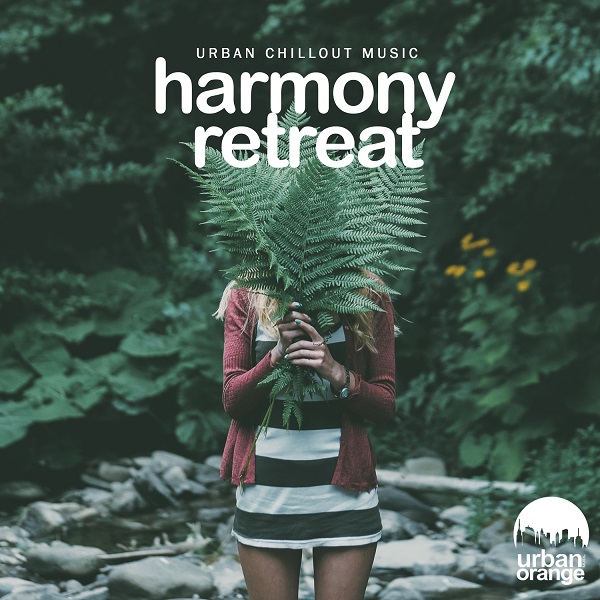 Harmony - Retreat Urban Chillout Music