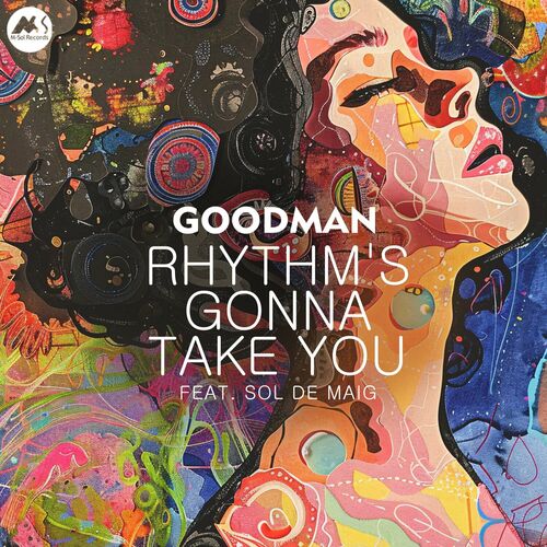 Goodman feat Sol de Maig - Rhythm's gonna take you