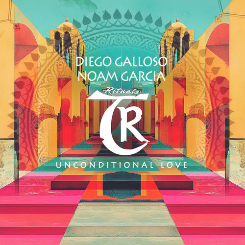 Diego Galloso, Noam Garcia - Unconditional Love