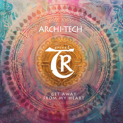 Archi-Tech - Get Away From My Heart
