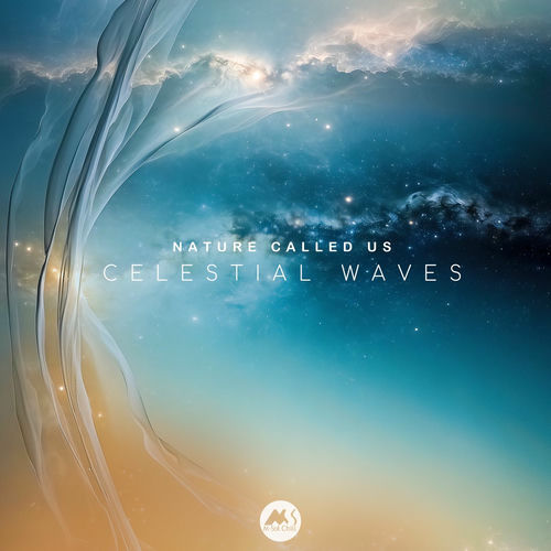 Nature Called Us - Celestial Waves