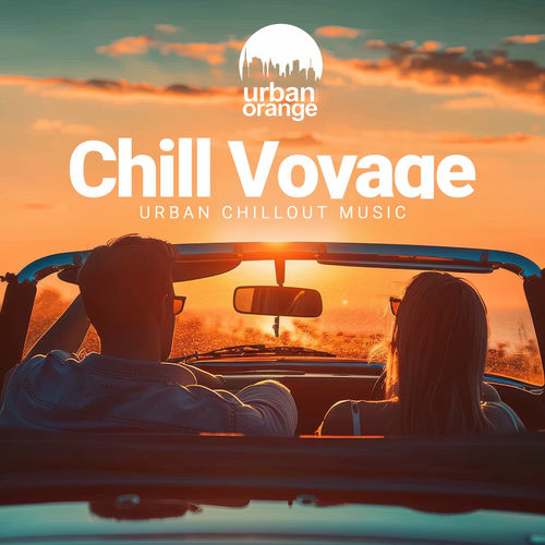 Chill Voyage: Urban Chillout Music