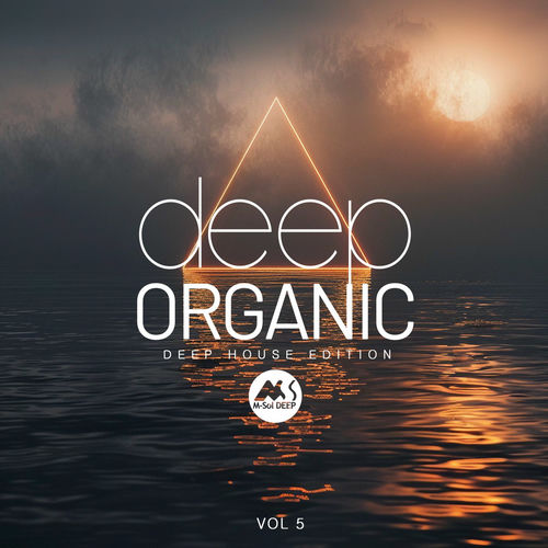 Deep Organic (Deep House Edition), Vol. 5