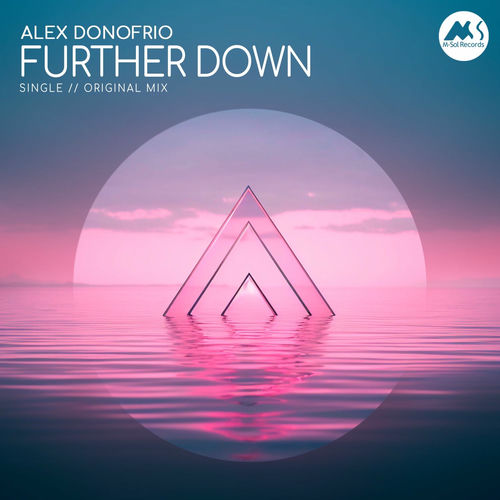 Alex Donofrio - Further Down