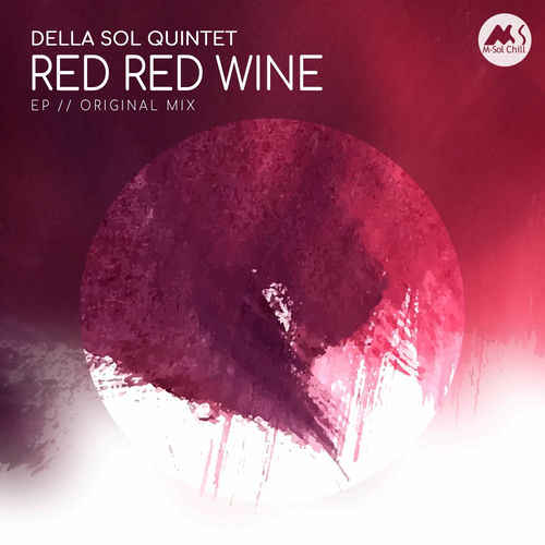Della Sol Quintet - Red Red Wine