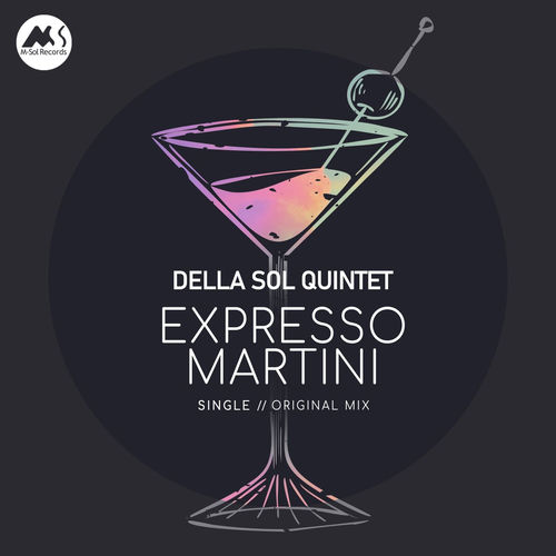 Della Sol Quintet - Expresso Martini