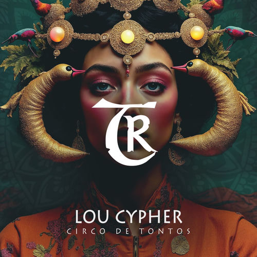 Lou Cypher - Circo De Tontos