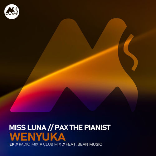 Miss Luna, Pax The Pianist - Wenyuka