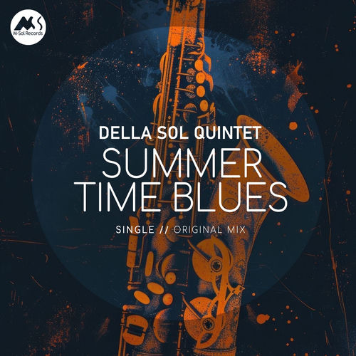 Della Sol Quintet - Summer time blues