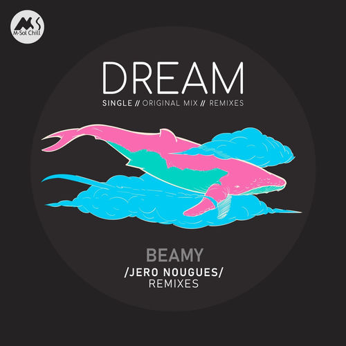 Beamy - Dream (Jero Nougues Remixes)