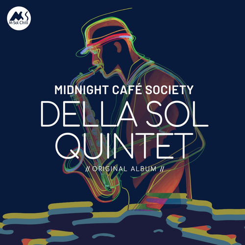 Della Sol Quintet - Midnight Café Society