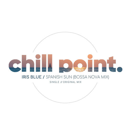 Iris Blue - Spanish Sun (Bossa Nova Mix)