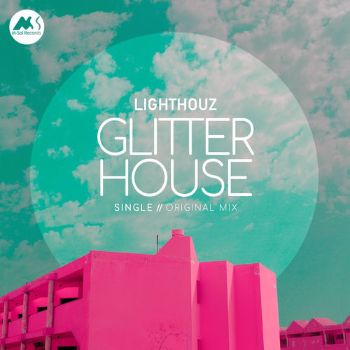 Lighthouz - Glitter House