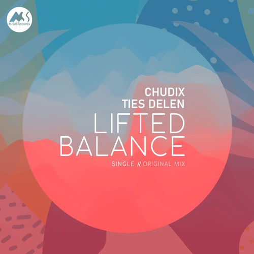Chudix, Ties Delen - Lifted Balance