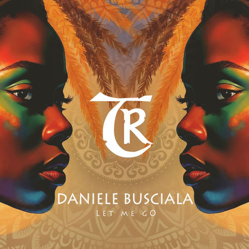 Daniele Busciala - Let me gO