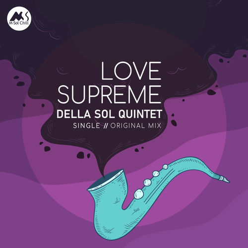 Della Sol Quintet - Love Supreme