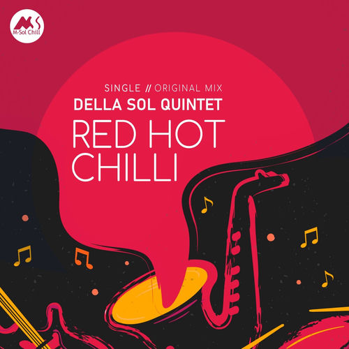 Della Sol Quintet - Red Hot Chilli