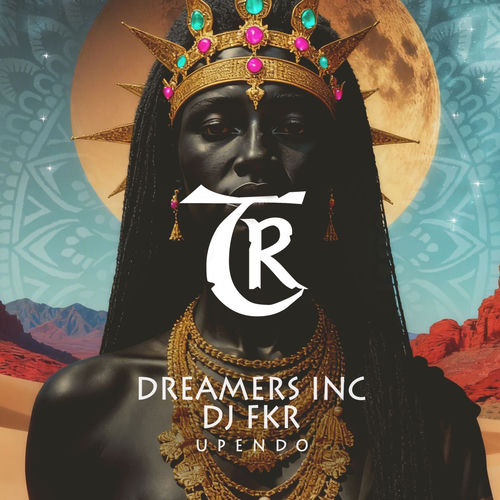 Dreamers Inc, Dj FKR - Upendo