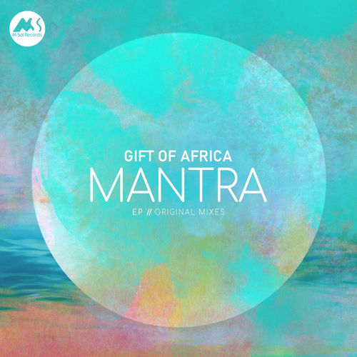 Gift Of Africa - Mantra