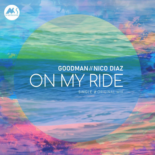 Goodman, Nico Diaz - On My Ride