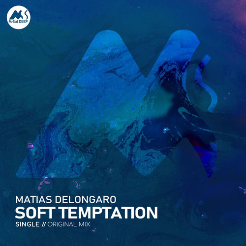 Matias Delongaro - Soft Temptation