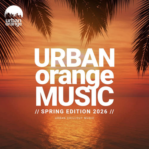 Urban Orange Music: Spring Edition 2026