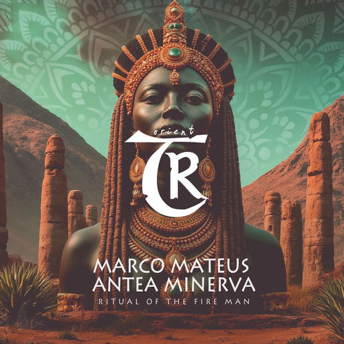 Marco Mateus, Antea Minerva - Ritual of the Fire Man