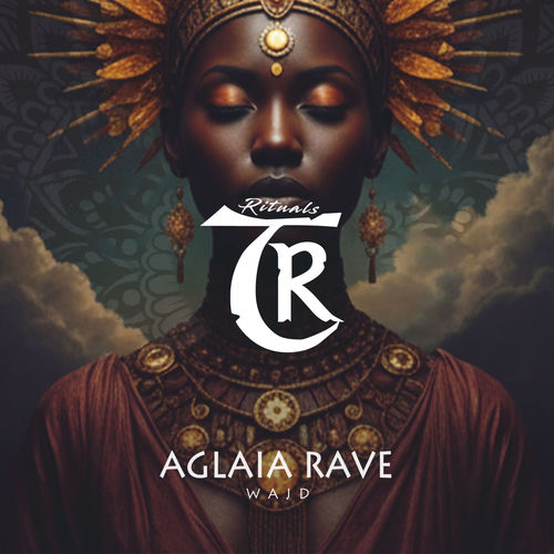 Aglaia Rave - Wajd