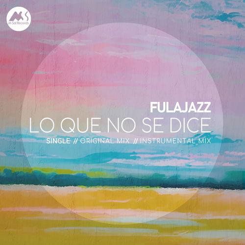 FulaJazz - Lo Que No Se Dice