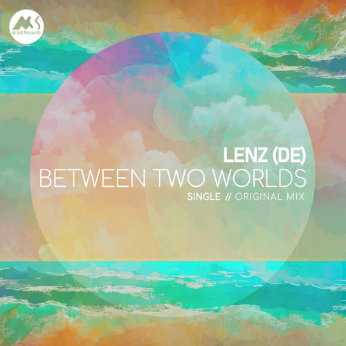 Lenz (DE) - Between Two Worlds