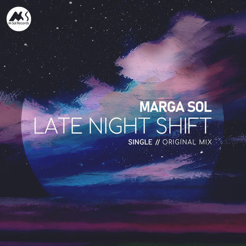 MARGA SOL - Late Night Shift
