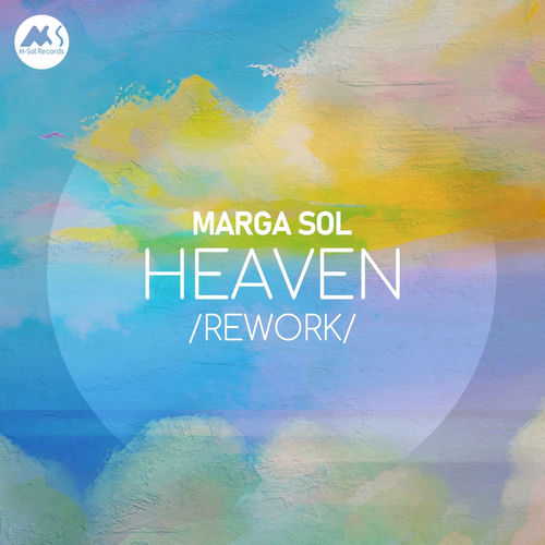 Marga Sol - Heaven (Rework)