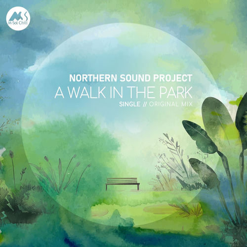 Northern Sound Project - A Walk in The Park