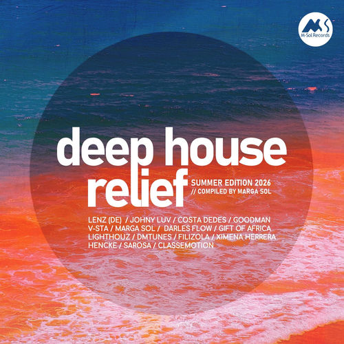 Deep House Relief 2026 - Summer Edition