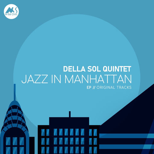 Della Sol Quintet - Jazz in Manhattan
