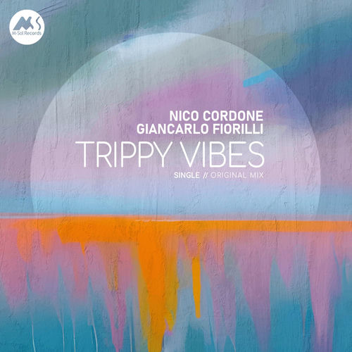 Nico Cordone, Giancarlo Fiorilli - Trippy Vibes
