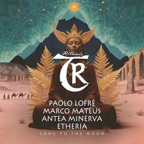 Paolo Lofrè, Marco Mateus, Antea Minerva, Etheria - Song to the Moon